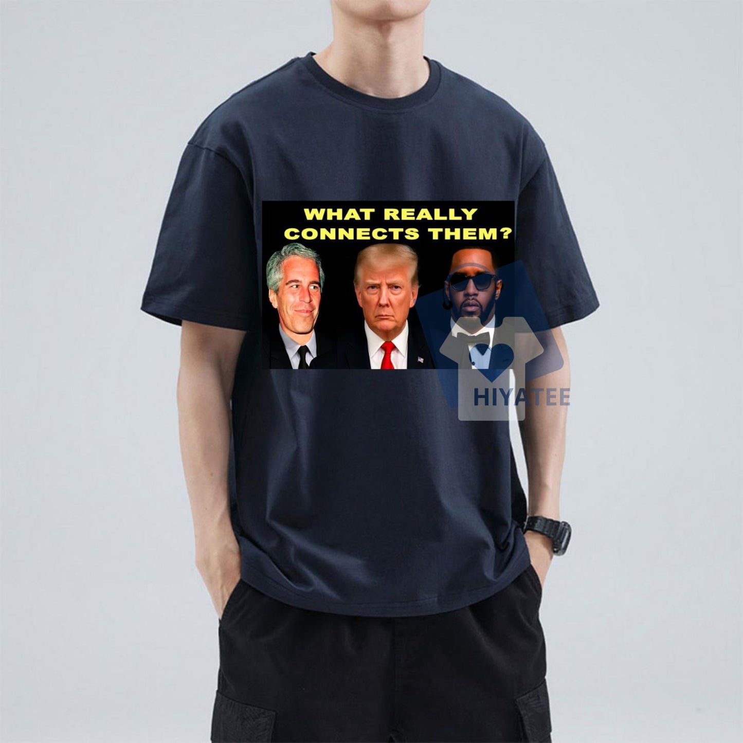 Trump, Diddy, Epstein – What Really Connects Them? Shirt – Statement American Graphic Tee, Unisex Political Conversation Starter