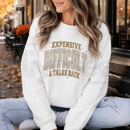Gildan Leopard Expensive Difficult And Talks Back Sweatshirt, Funny Sarcastic Mama Graphic Pullover