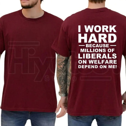 I Work Hard Because Millions Depend On Me Funny T-Shirt – Comfy Cotton Graphic Tee