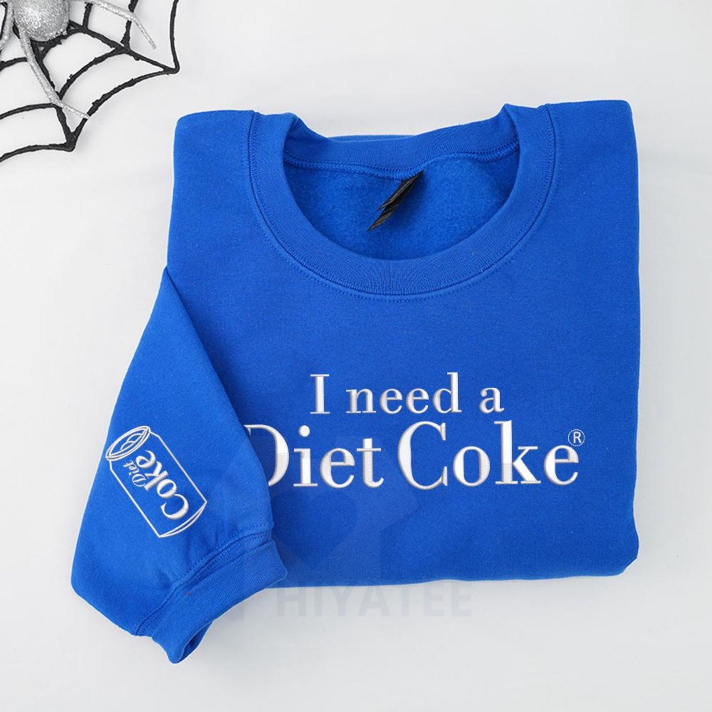 Funny Embroidered "I Need a Diet Coke" Sweatshirt – Sarcastic Caffeine Lover Crewneck