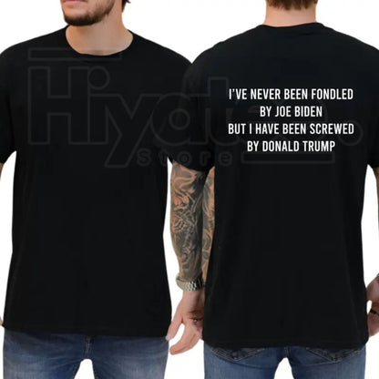 Screwed By Donald Trump T-Shirt – Funny Sarcastic Political Humor Tee, Liberal & Democrat Anti-Trump Shirt