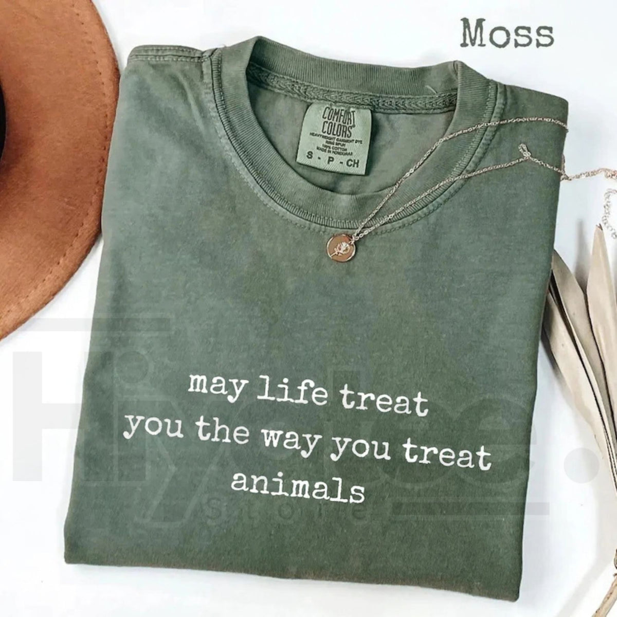 Comfort Colors May Life Treat You Animal Kindness Tee