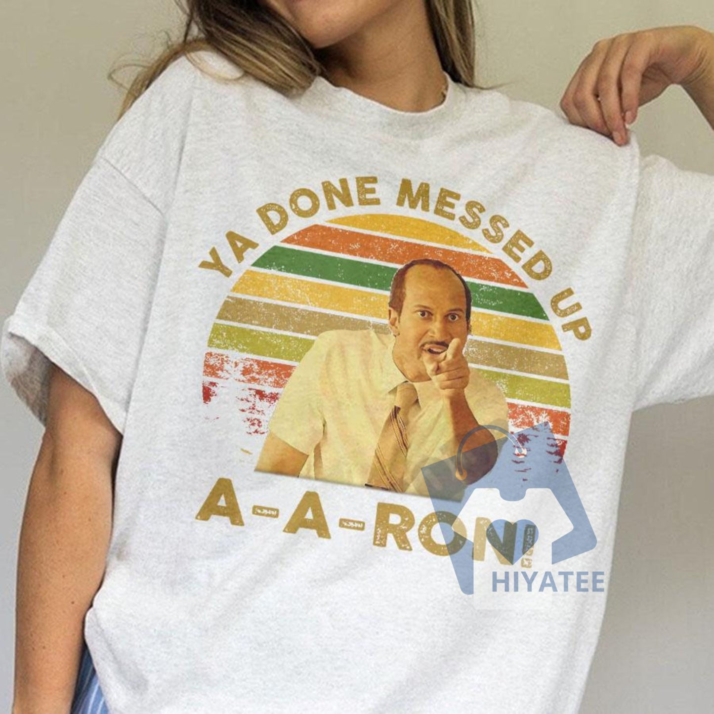 Ya Done Messed Up A-A-Ron T-Shirt – Key & Peele Vintage Quote Tee, Unisex Funny Retro Sunset Graphic Shirt