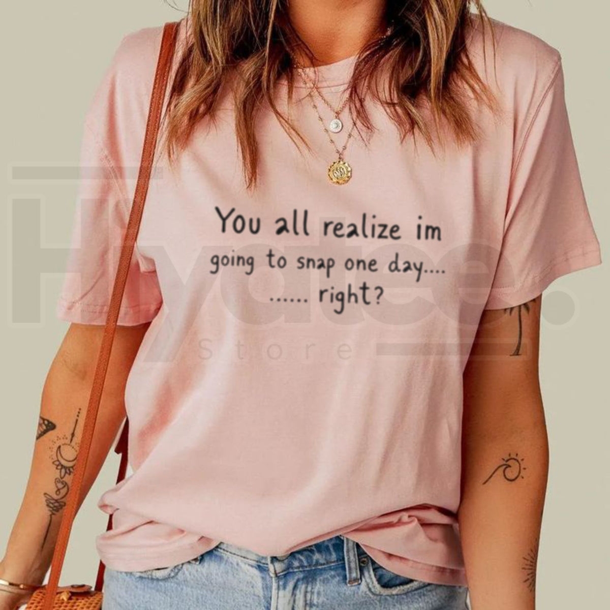 Going To Snap One Day T-Shirt – Funny Sarcastic Attitude Graphic Tee