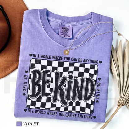 Comfort Colors Checkered Be Kind Shirt Retro Motivational Teacher Tee