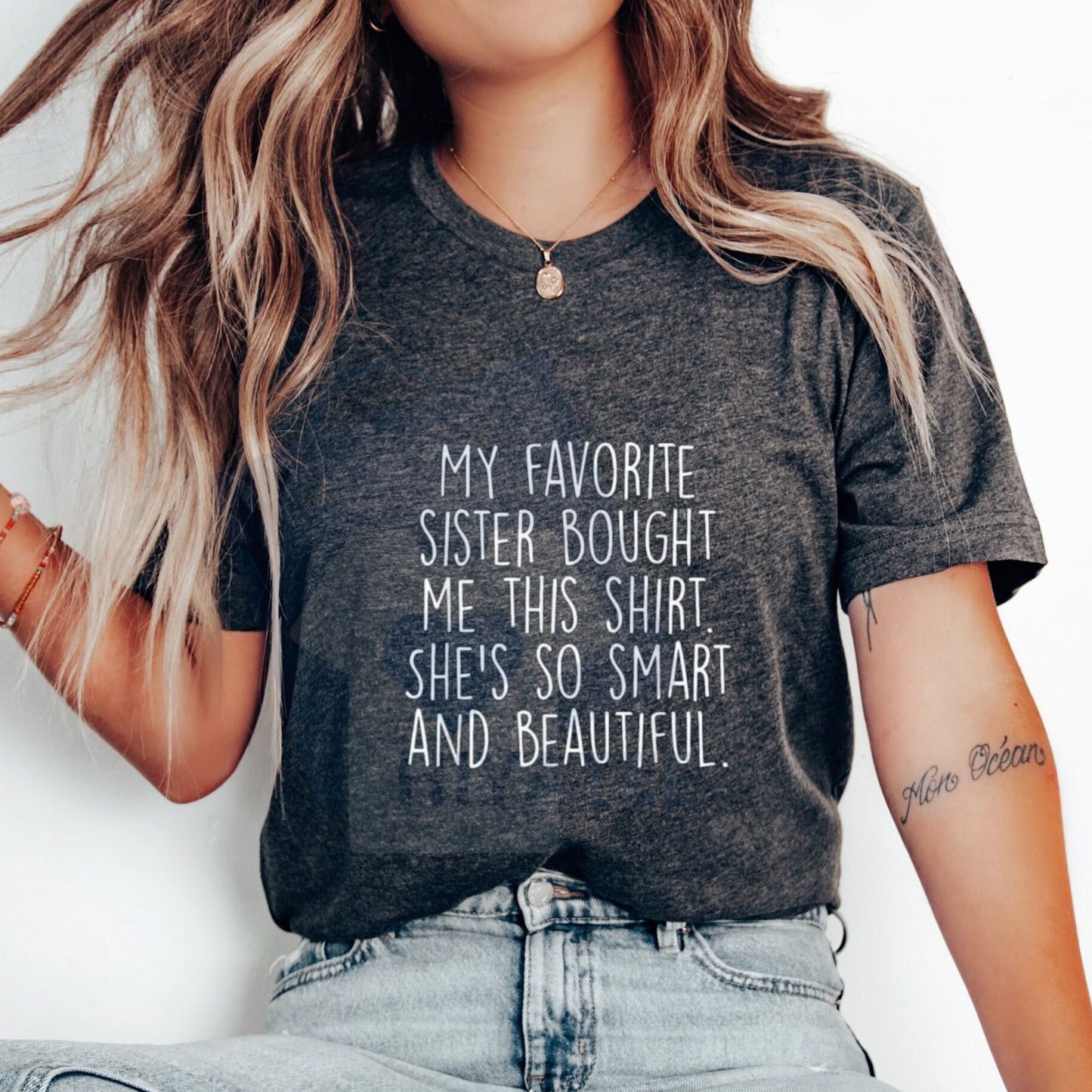 "My Favorite Sister Bought Me This" Funny Brother Gift T-Shirt – 100% Cotton