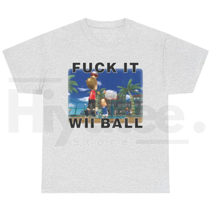 F*ck It We Ball T-Shirt