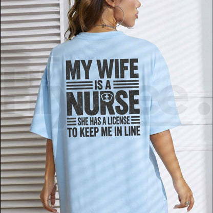 My Wife Is a Nurse T-Shirt – Funny Husband Tee