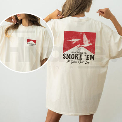 Smoke 'Em T-Shirt – Vintage Edgy Graphic Tee