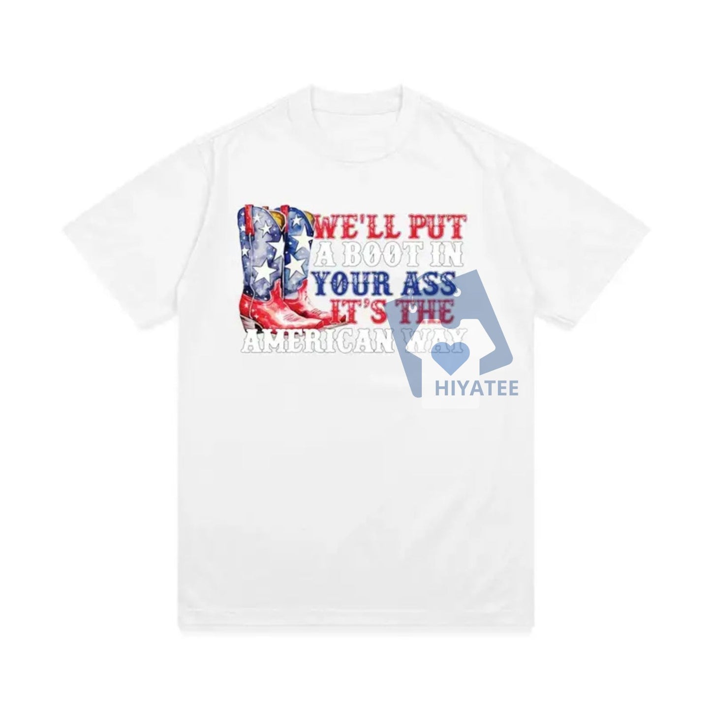 We Will Put The Boot 4th of July Tee – Toby-Inspired Patriotic Shirt
