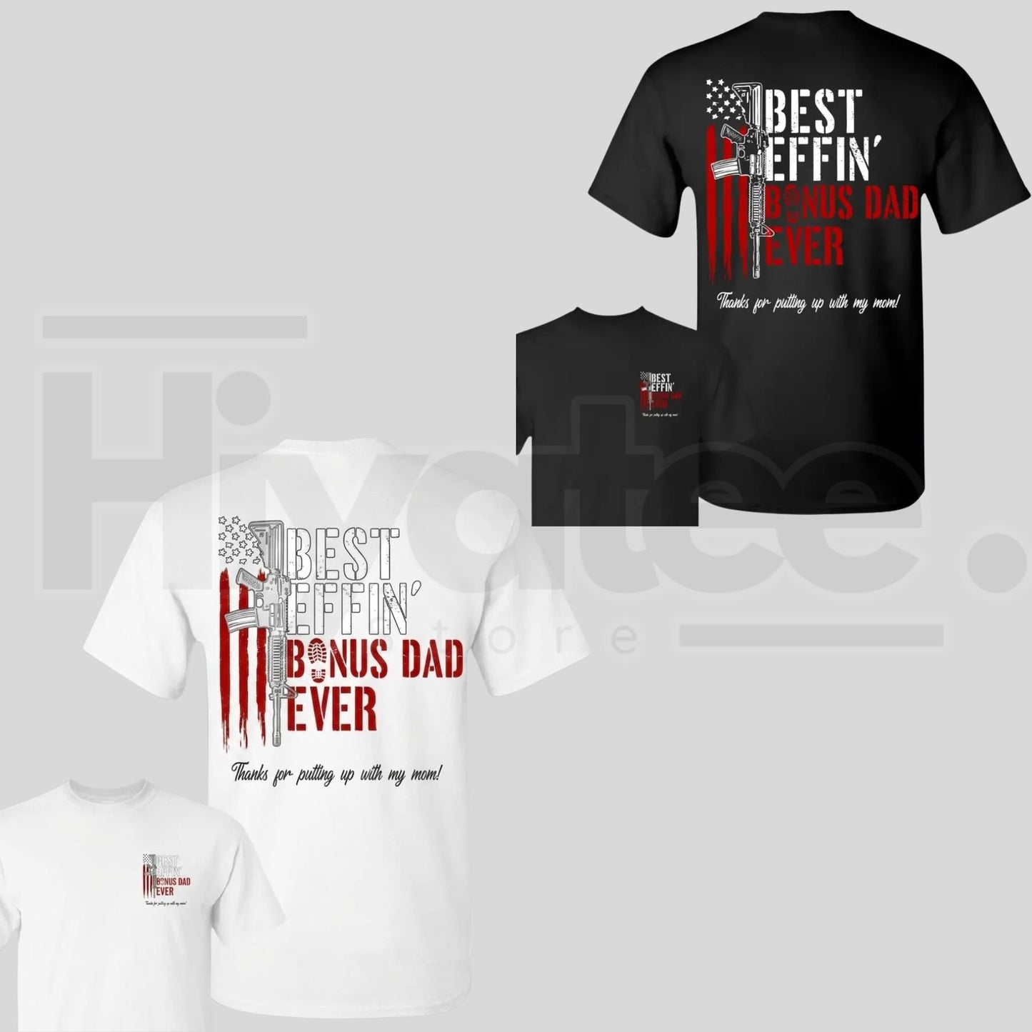 Best Effin’ Bonus Dad Ever T-Shirt – Double Sided Print, Funny Stepdad Gift, Father’s Day Tee