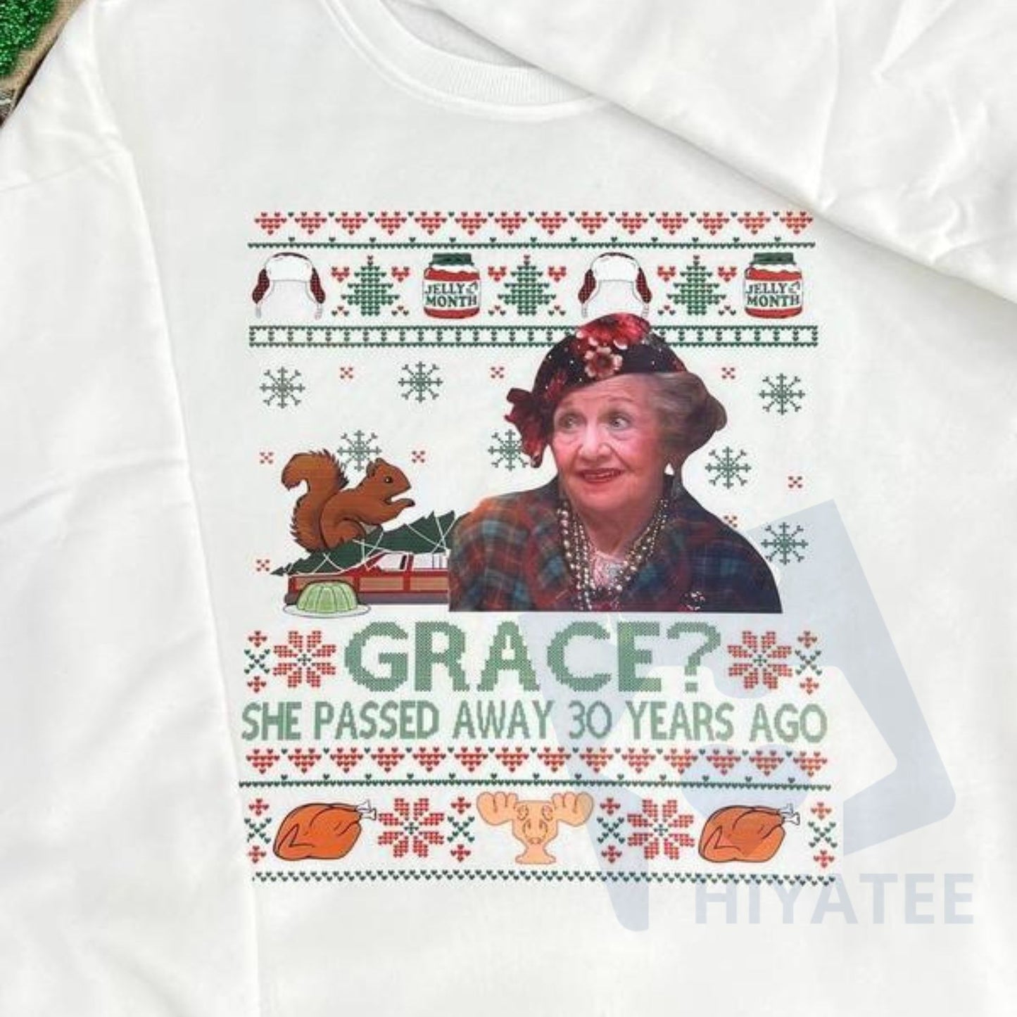 "The Blessing - Grace She Pass Away" Christmas Vacation Sweatshirt: Funny Movie Quote Pullover, National Lampoon's Fan Gift for Men & Women