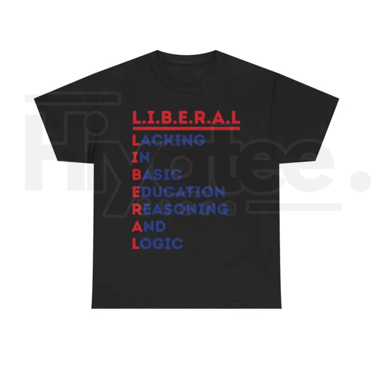 L.I.B.E.R.A.L. Acrostic Tee – Political Satire T-Shirt