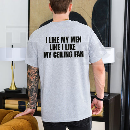 Ceiling Fan Quote T-Shirt – Funny Graphic Tee