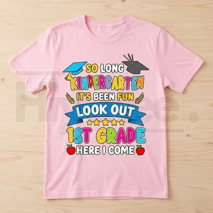 Kindergarten Graduation Shirt "Look Out 1st Grade Here I Come" Kids Graduation T-Shirt | Last Day of School Tee