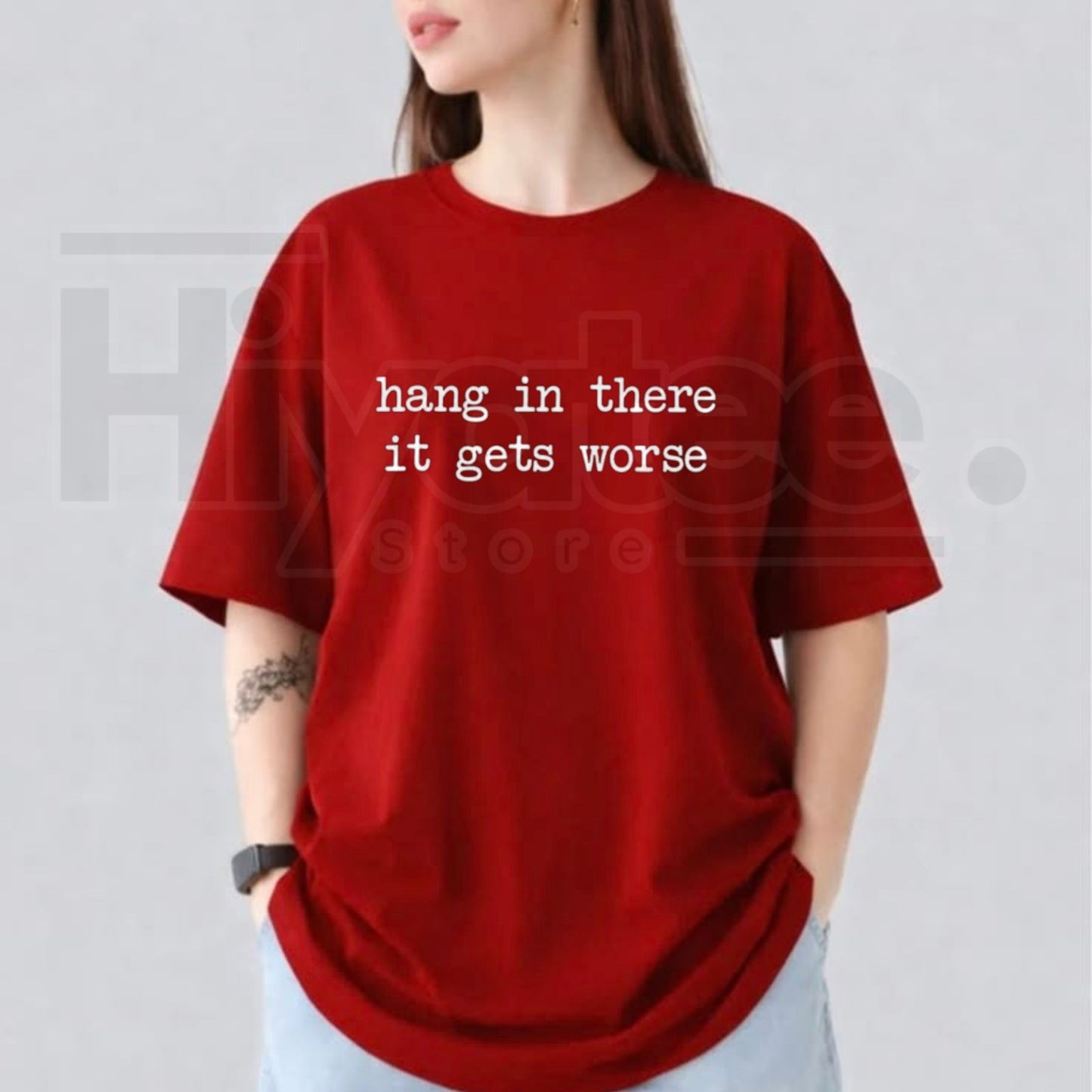 Hang In There It Gets Worse Shirt – Funny Sarcastic Mental Health Humour Tee