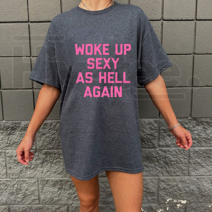 "Woke Up As Hell" – Funny Sarcastic Morning Mood Graphic Top