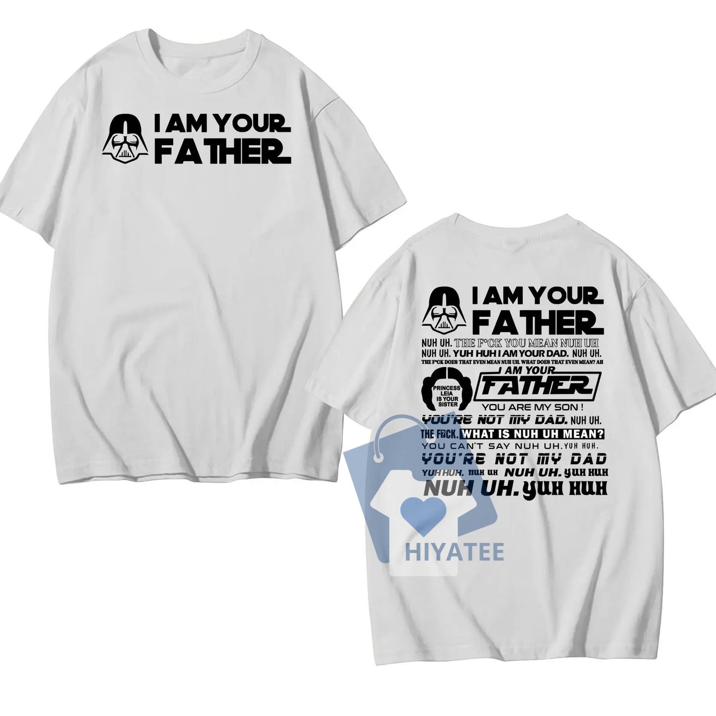 I Am Their Father – Custom 2-Sided Father's Day T-Shirt
