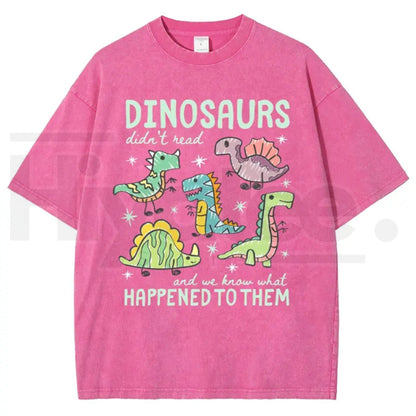 Men's Pure Cotton "Dinosaurs Didn’t Read" Funny Quote T-Shirt