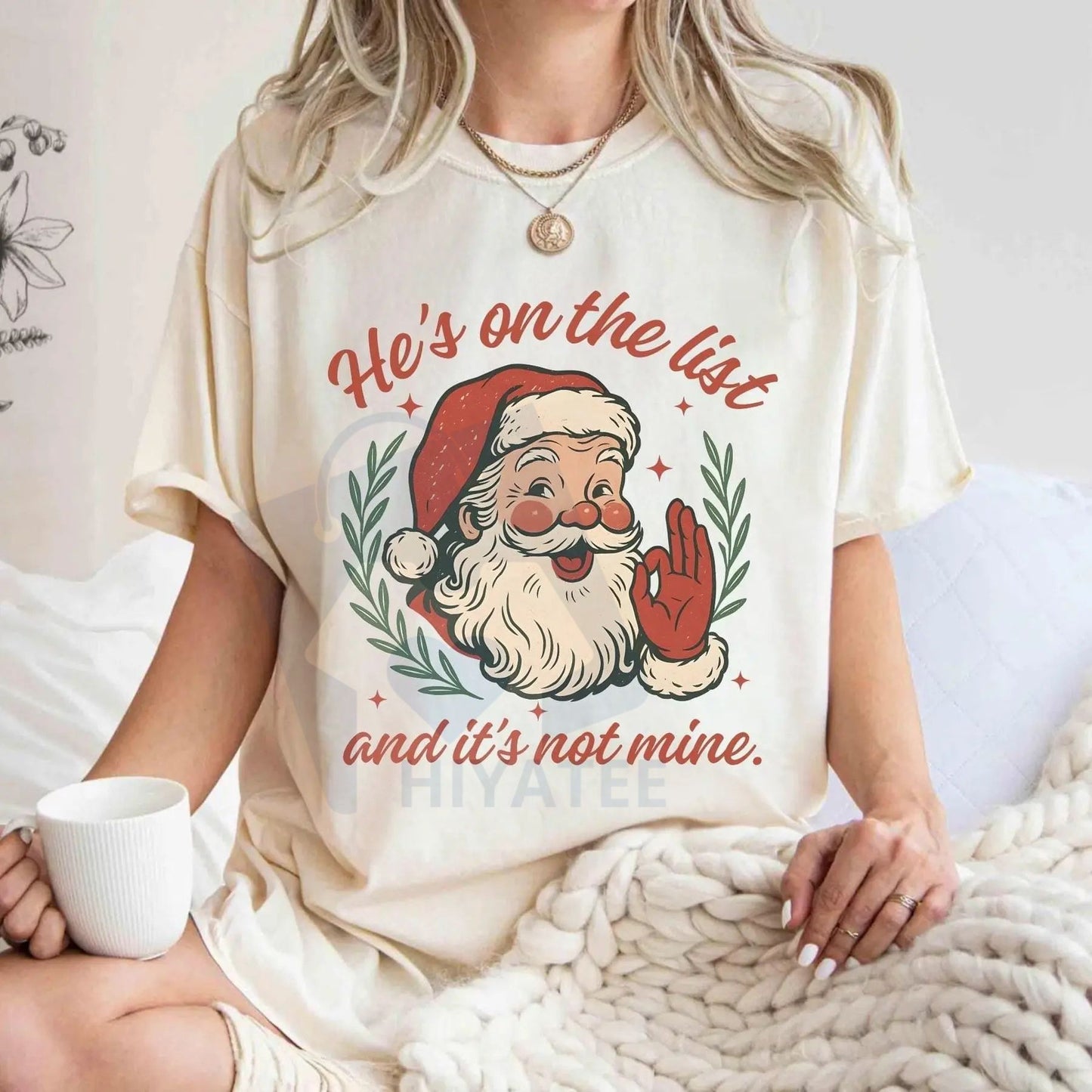 Anti-Trump Santa Claus T-shirt – "He's On The List" Holiday Tee