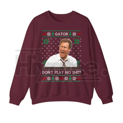 Gator Don't Play No $#!t Sweatshirt: The Other Guys Movie Unisex Graphic Sweater, Will Ferrell Christmas Movies Sweatshirt