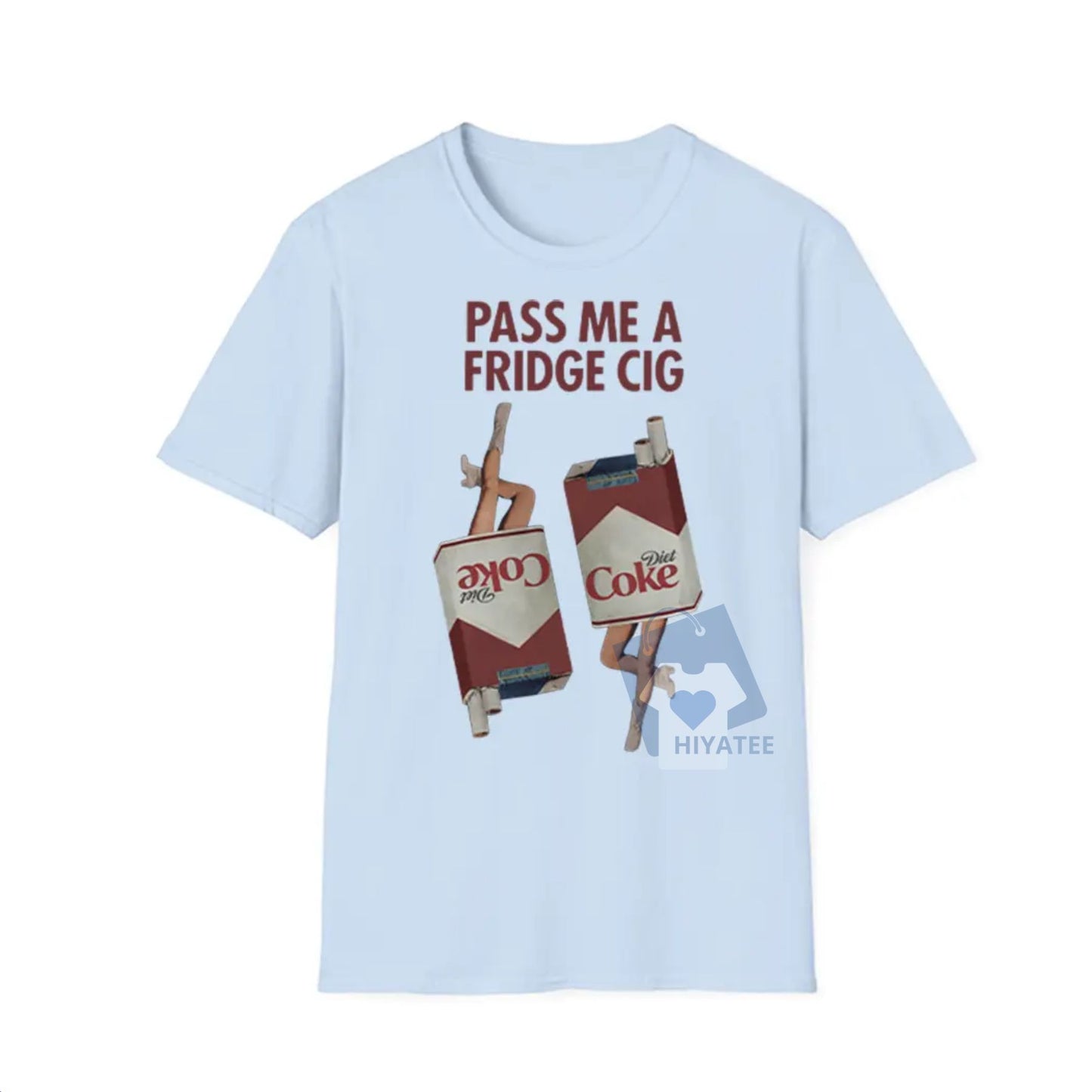 Pass Me a Fridge Cig T-Shirt – Funny Retro Parody Tee, Vintage-Style Graphic Shirt
