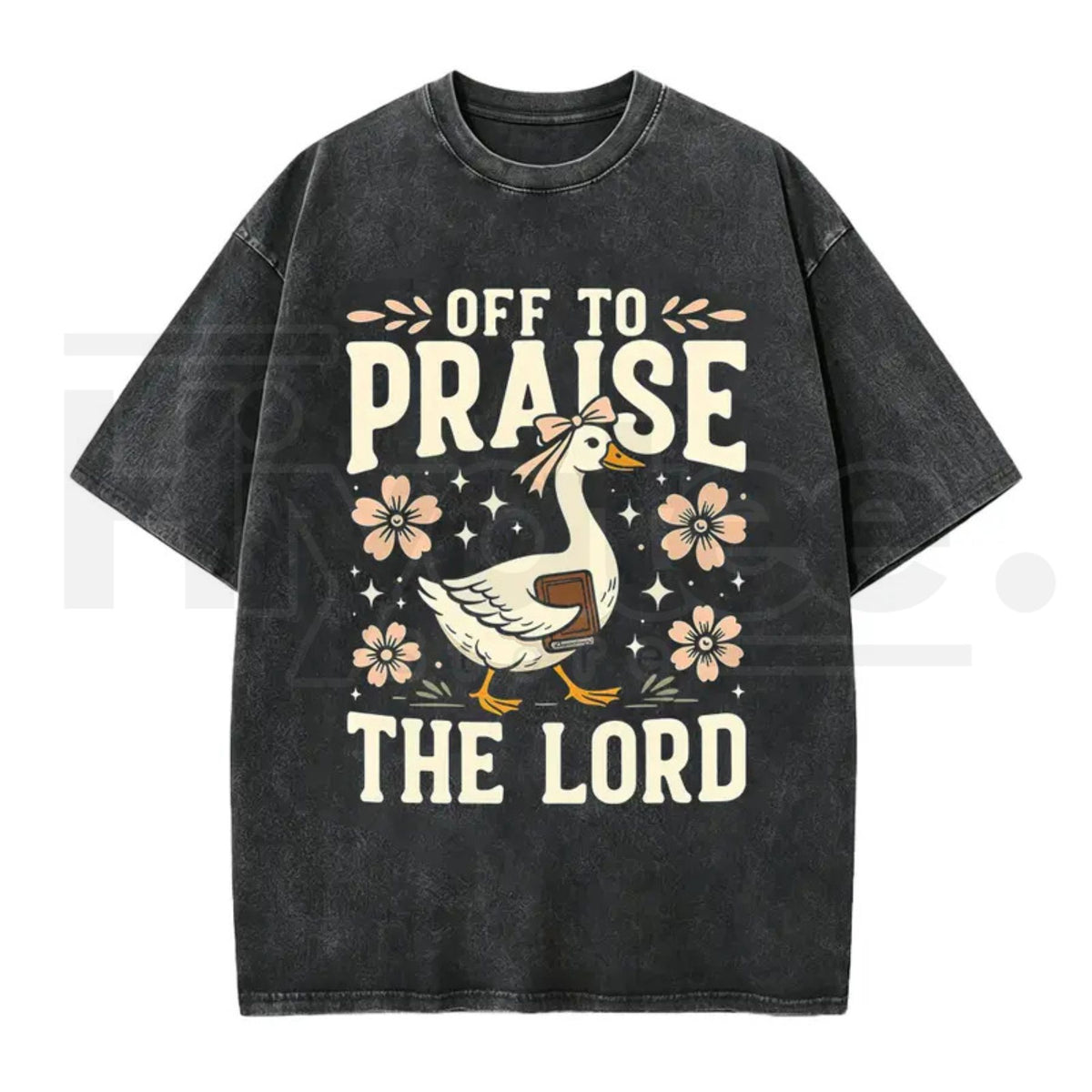 Off to Praise the Lord Faith Goose Graphic Tee – Trendy Christian Bible Verse Cotton Shirt