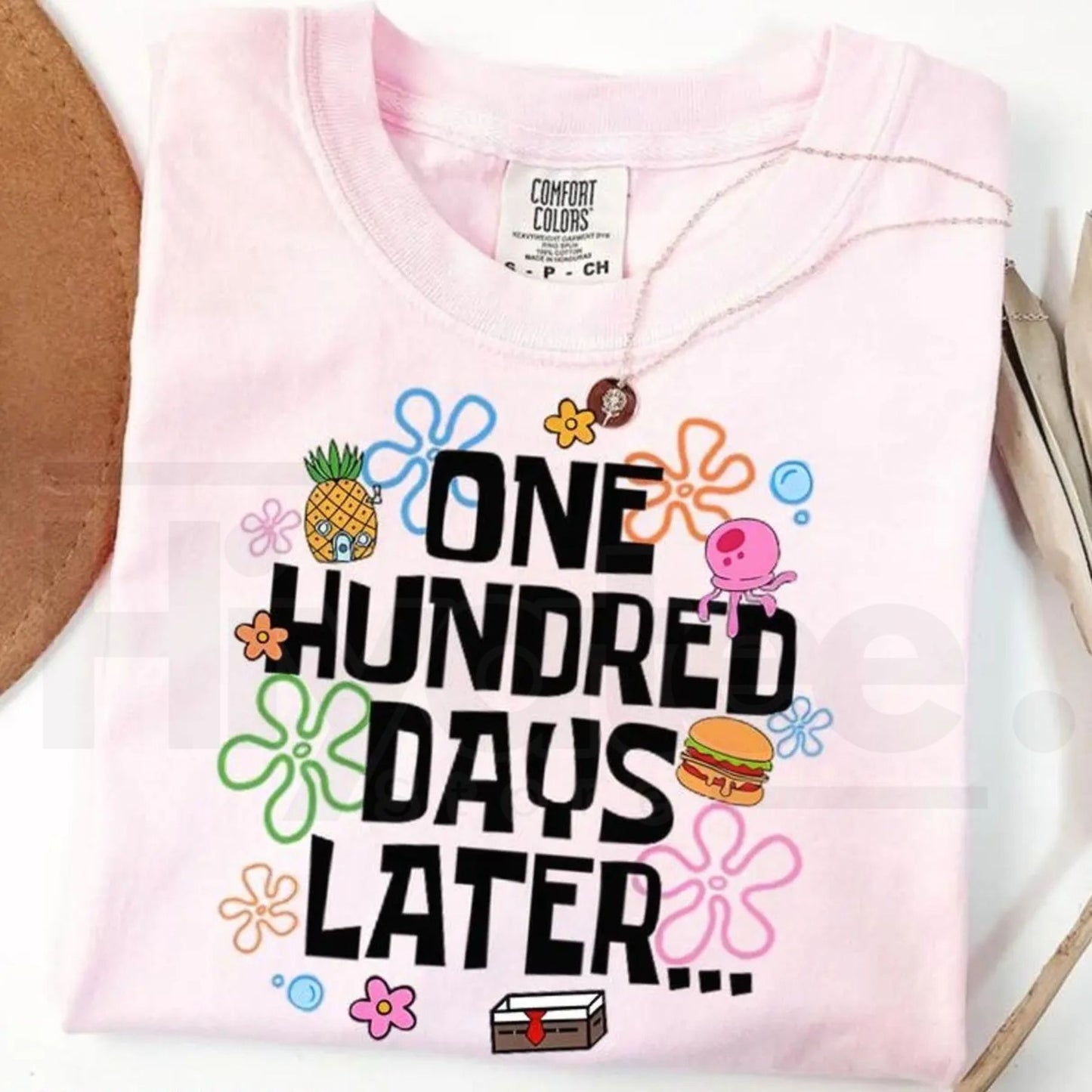 Comfort Colors® One Hundred Days Later Shirt – 100 Days of School Celebration Graphic Tee, Trendy Teacher Gift
