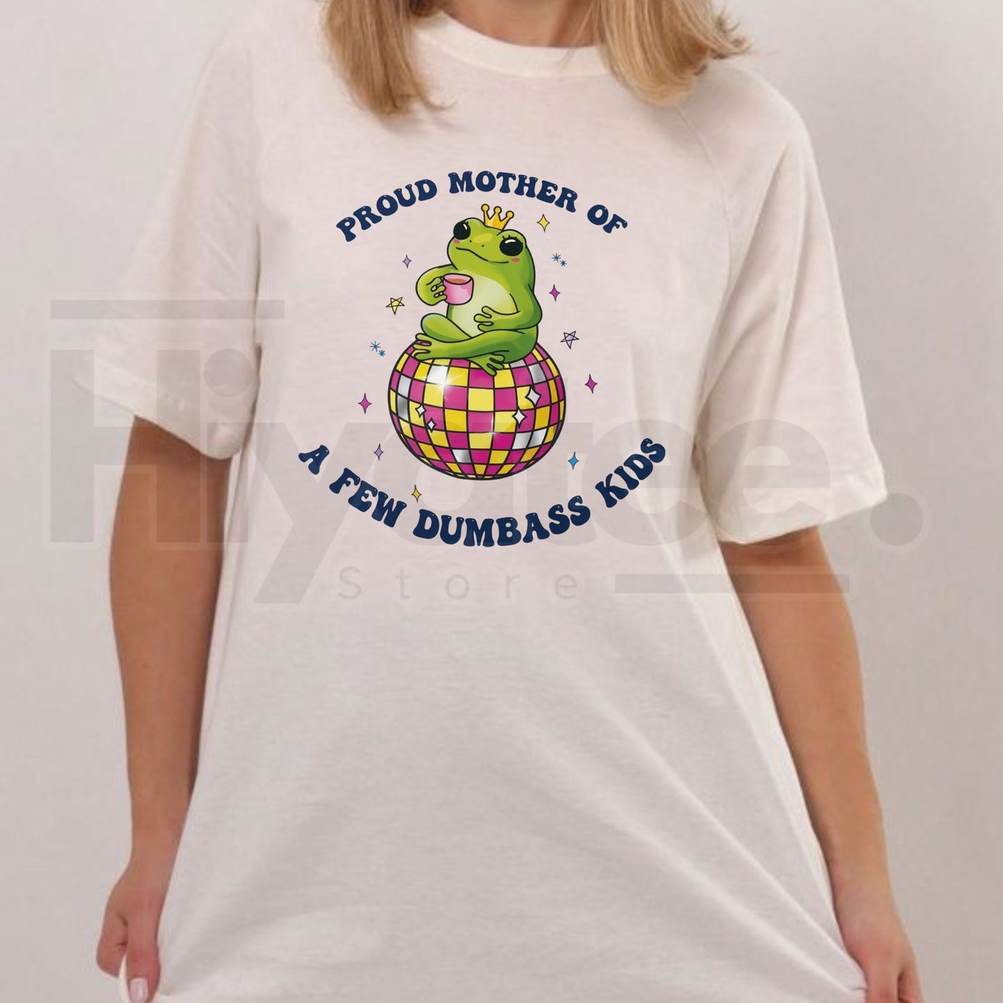"Proud Mother of a Few Dumbass Kids" Funny Frog Disco T-Shirt – Retro Mom Gift
