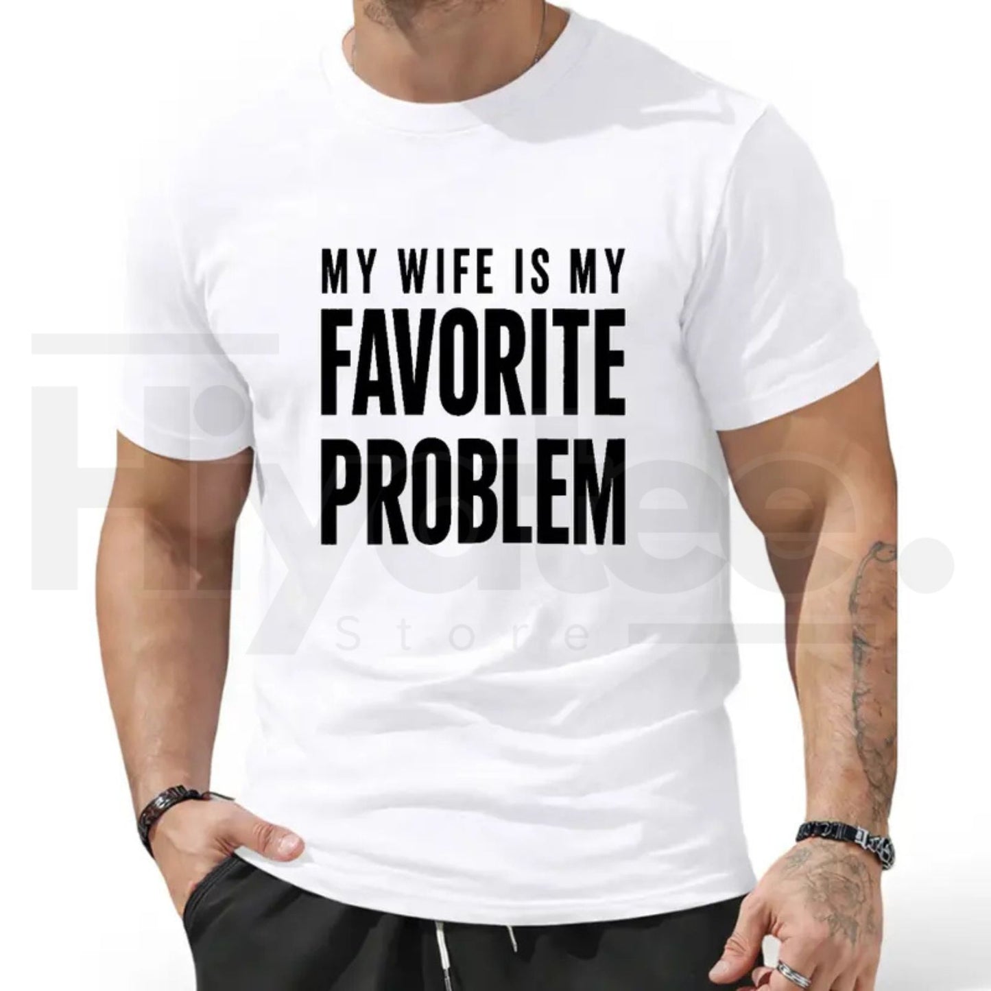 My Wife Is My Favorite Problem T-Shirt – Men's Funny Graphic Tee