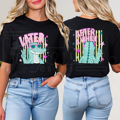 Later Alligator Vintage Graphic T-Shirt – After A While Crocodile Funny Retro Tee