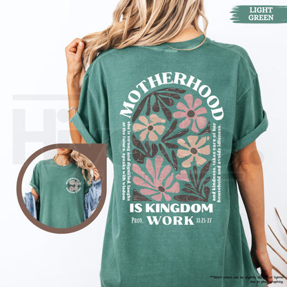 Comfort Colors® Motherhood Is Kingdom Work Shirt – Christian Mom Bible Verse Gift