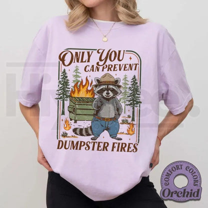 Comfort Colors® Only You Can Prevent Dumpster Fires Shirt – Funny Raccoon Office Humor Tee, Sarcastic Coworker Gift