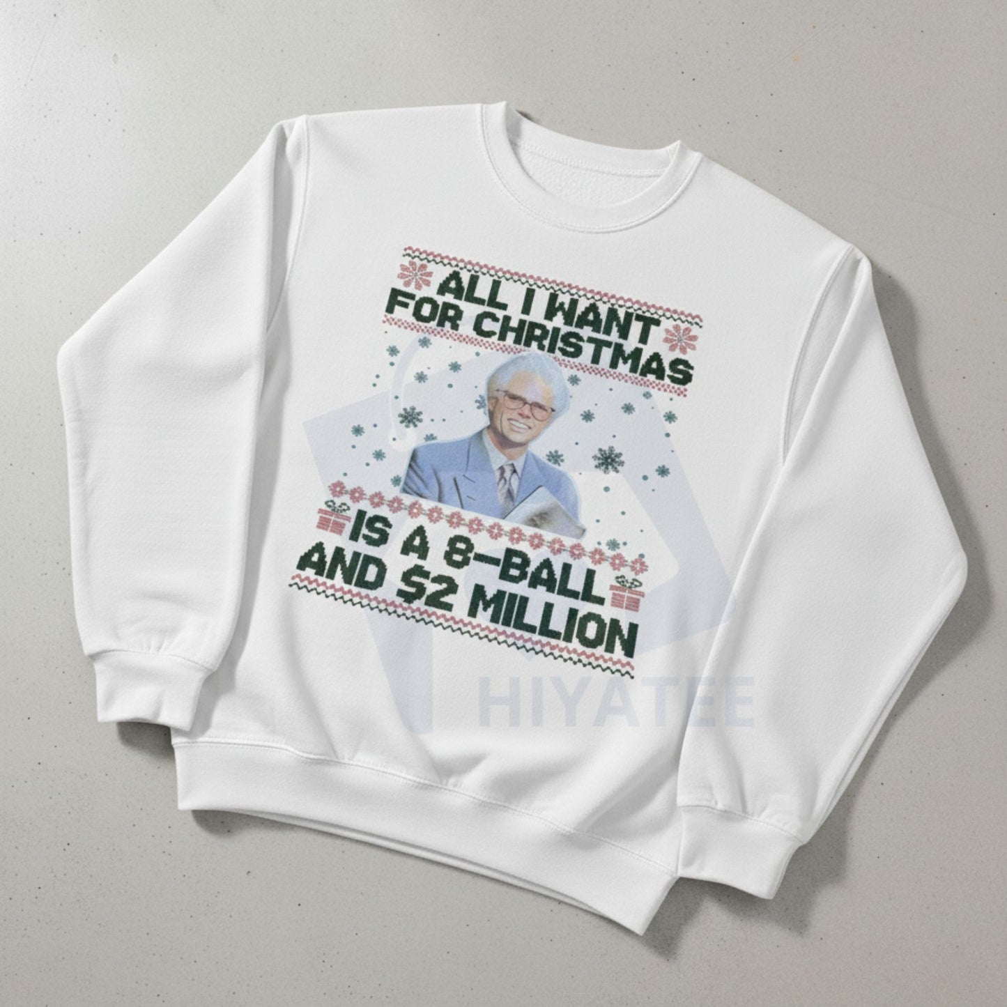 Funny Christmas Crewneck Sweatshirt: "Big Wish & $2 Million" Holiday Humor Top, Hilarious Xmas Gift, Sarcastic Festive Apparel