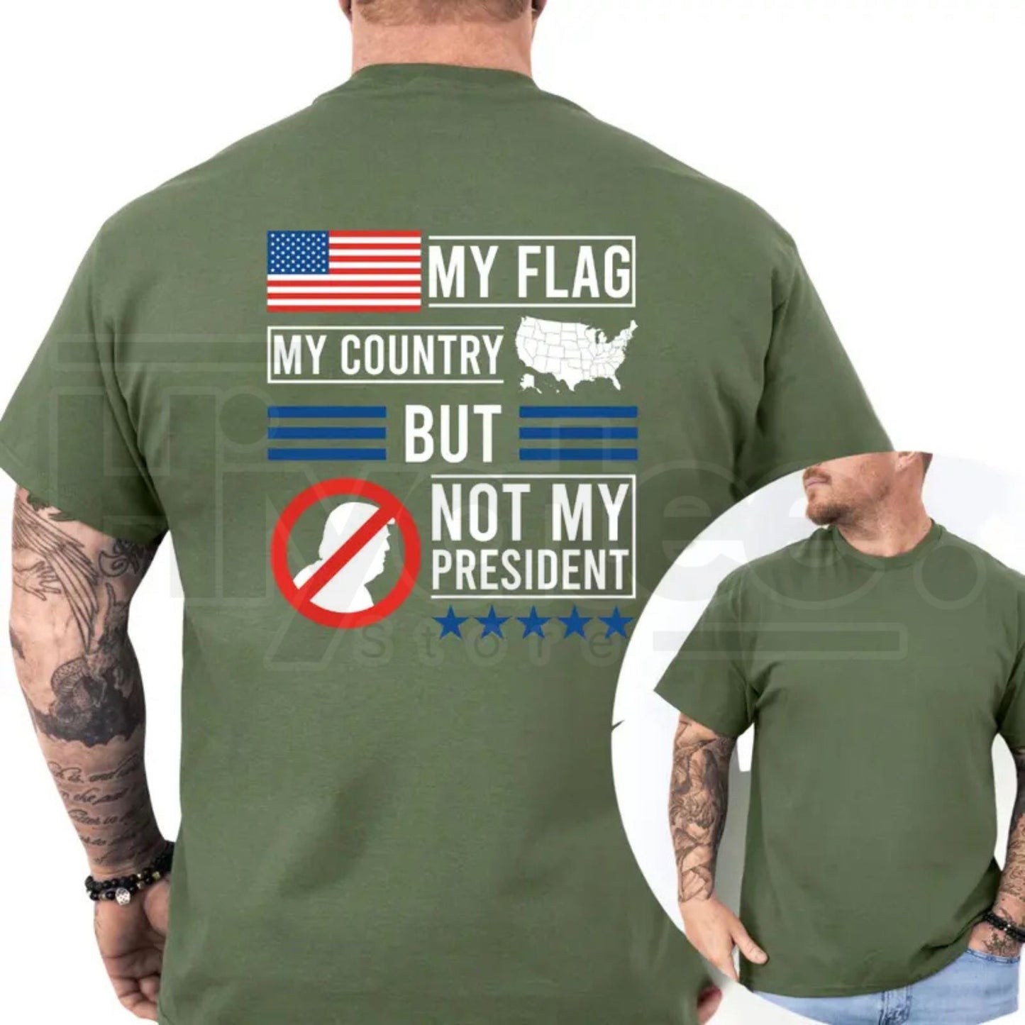 My Flag My Country But Not My President T-Shirt – Political Satire Unisex Tee