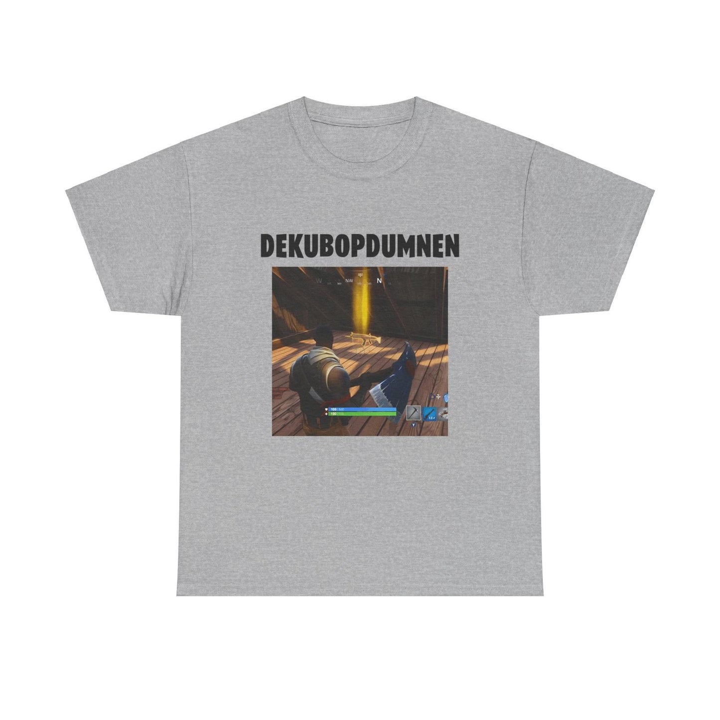 DEKUBOPDUMNEN Fortnite Cotton Tee - Fortnite, Meme Shirt, Funny Shirt, Viral, Graphic TShirt