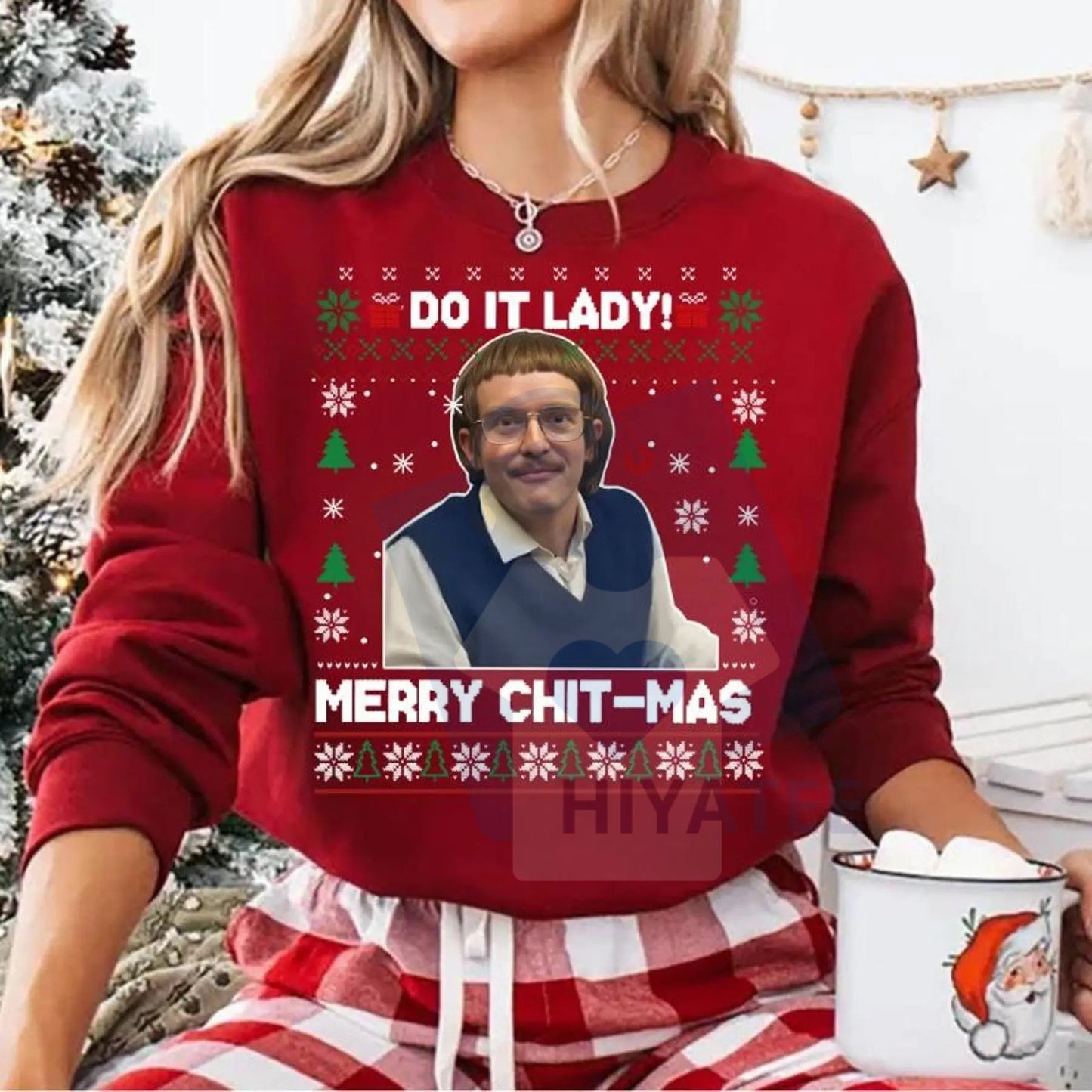 Do It Lady Ugly Christmas Chit Sweatshirt: Funny Holiday Slogan Pullover, Hilarious Adult Christmas Party Top, Gag Gift Sweater