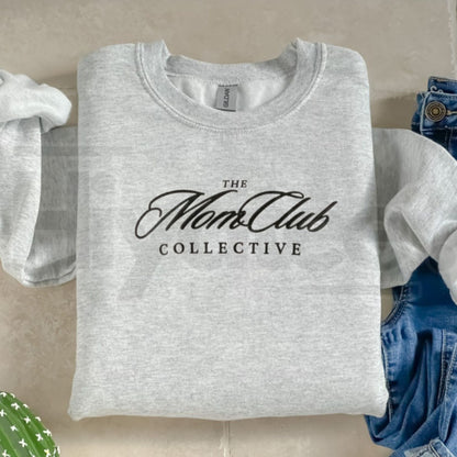 "Mom Club" Embroidered Sweatshirt – Cozy Motherhood Crewneck & Mother's Day Gift
