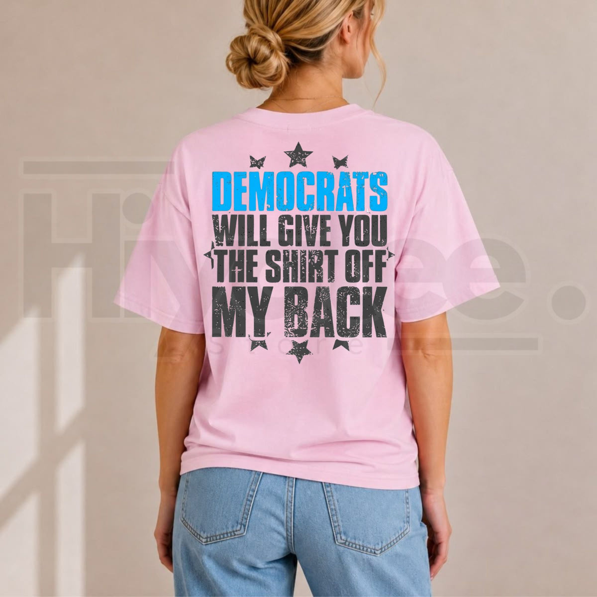 Democrats Will Give You The Shirt Off My Back T-Shirt – Sarcastic Political Graphic Tee
