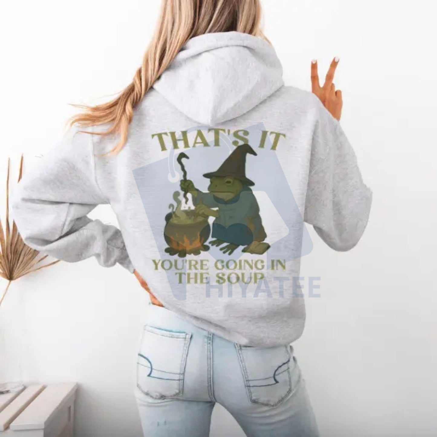 "That's It. You're Going in the Soup" T-shirt – Funny Weirdcore Sayings Tee, Unique Meme Graphic, Sarcastic Gift for Men & Women