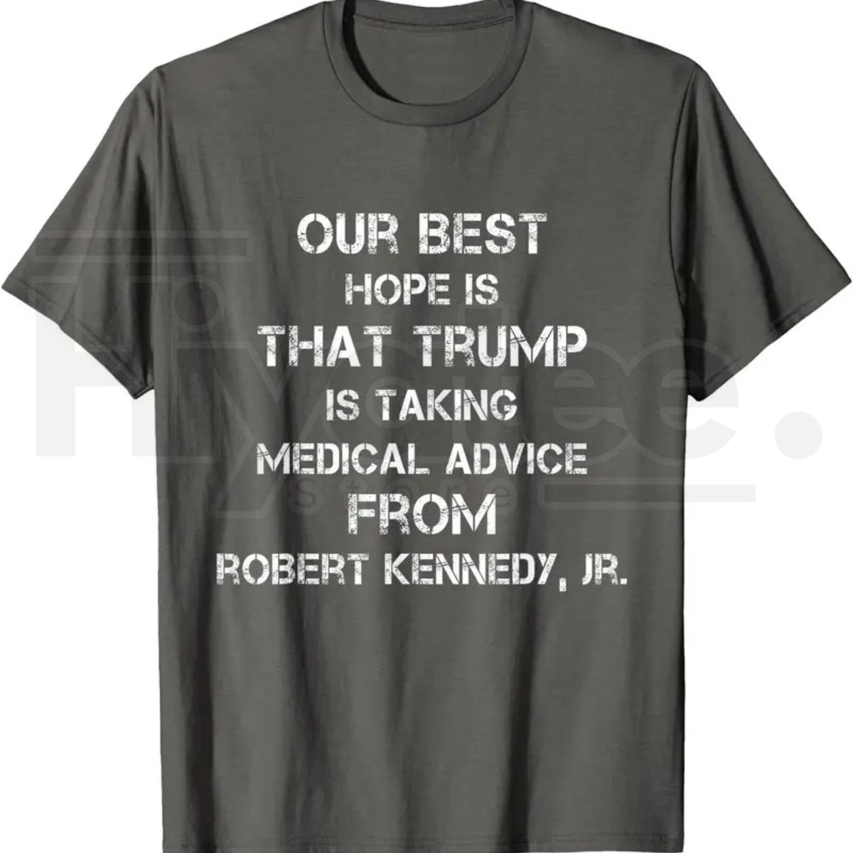 Our Best Hope Is That Trump Is Taking Medical T-Shirt – Retro Vintage Satire Tee