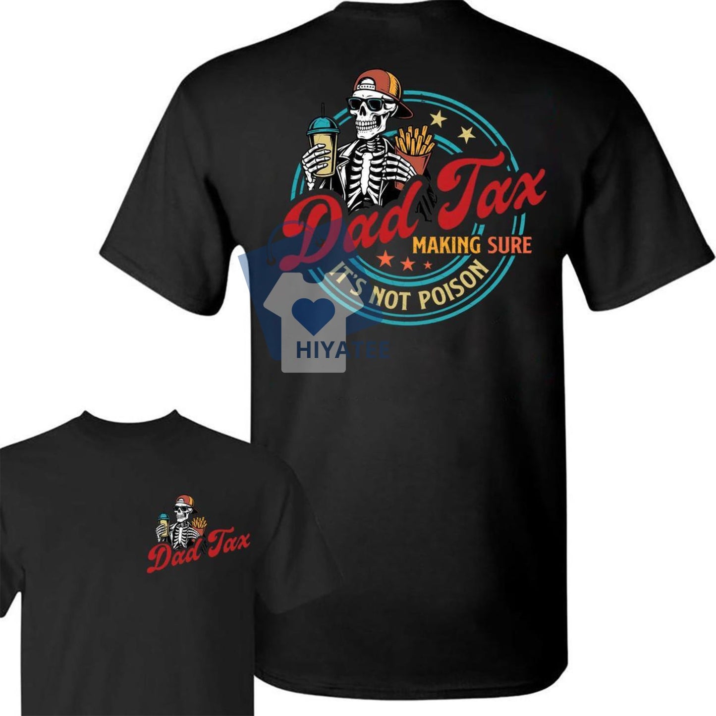 Funny “Dad Tax” 2-Sided T-Shirt – Trendy Father’s Day Gift from Daughter