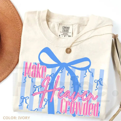 Comfort Colors® Make Heaven Crowded Bow T-Shirt