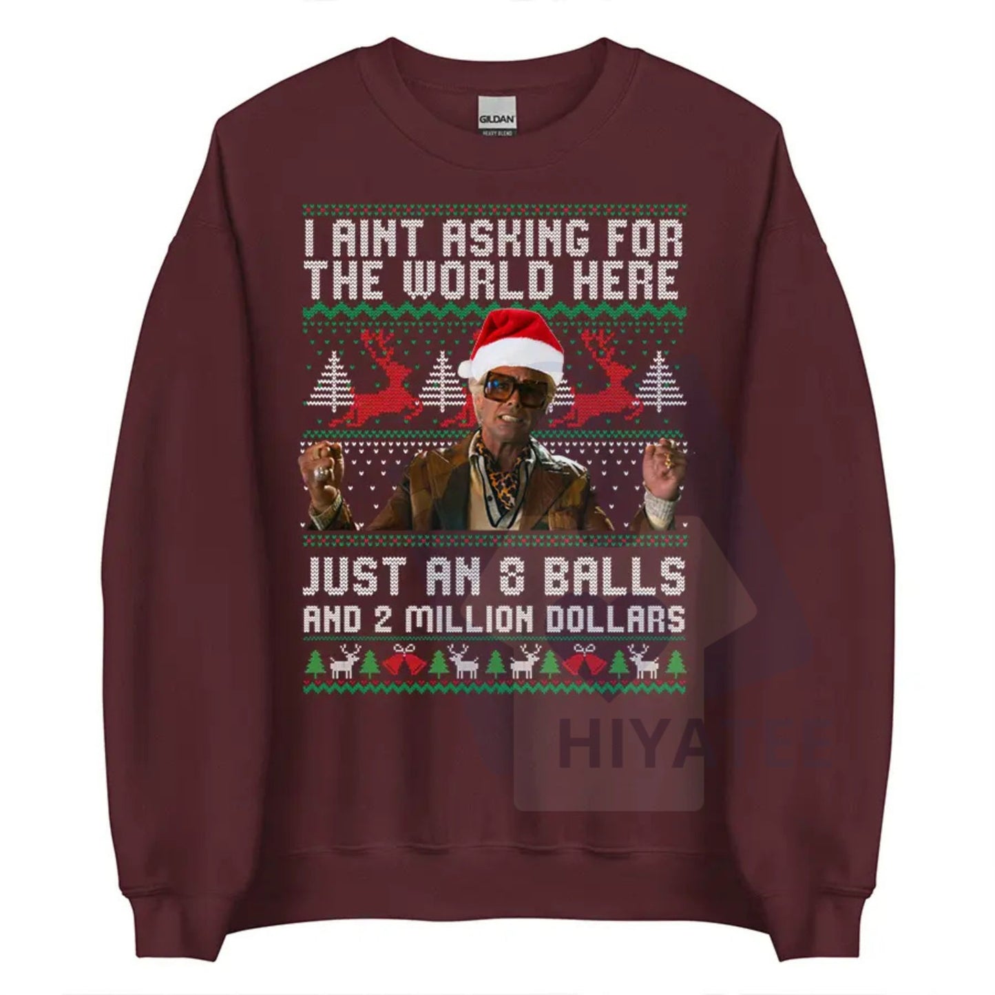 Funny The Righteous Gemstones Christmas Sweatshirt: "8 Ball And 2 Million Dollars" Holiday Gift, Ugly Xmas Sweater Quote Pullover