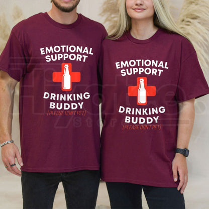 Emotional Support Drinking Buddy T-Shirt – Funny Adult Drinking Humor Tee