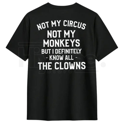 "Not My Circus" Unisex Sporty Cotton T-Shirt – Funny Golf & Casual Graphic Tee