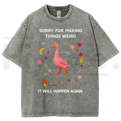 Vintage Funny Duck Meme Graphic T-Shirt – Sorry For Making Things Weird Oversized Heavyweight Cotton Tee