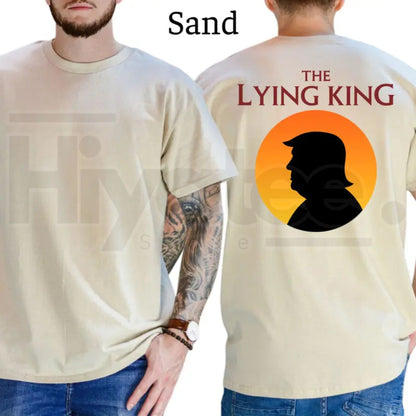 The Lying King Typography T-Shirt – Funny Graphic Tee, Humorous Daily Casual Statement Shirt for Men & Women