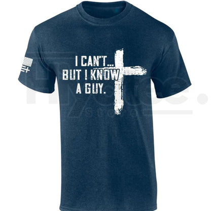 Mens Christian Tshirt I Can't But I Know A Guy Cross Short Sleeve T-shirt Fabric Menswear