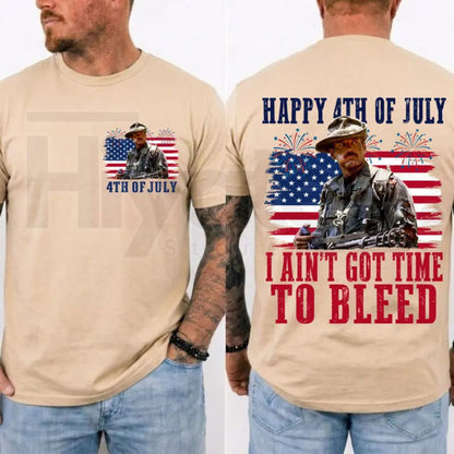 I Ain't Got Time To Bleed 4th Of July T-Shirt – Funny Predator Movie Quote Patriotic Tee